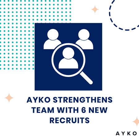 AYKO Strengthens Team With 6 New Recruits